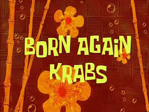 Born_Again_Krabs_300px.jpg